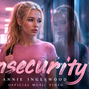 Annie Inglewood Insecurity
