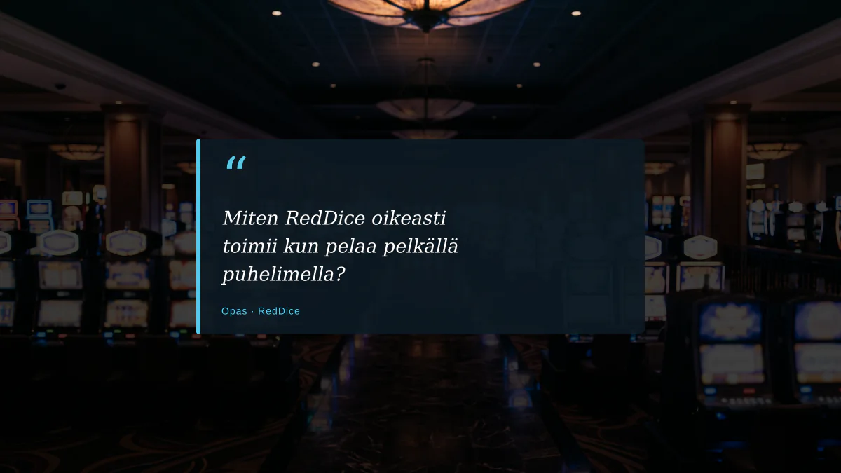 Miten RedDice oikeasti toimii kun pelaa pelkällä puhelimella?
