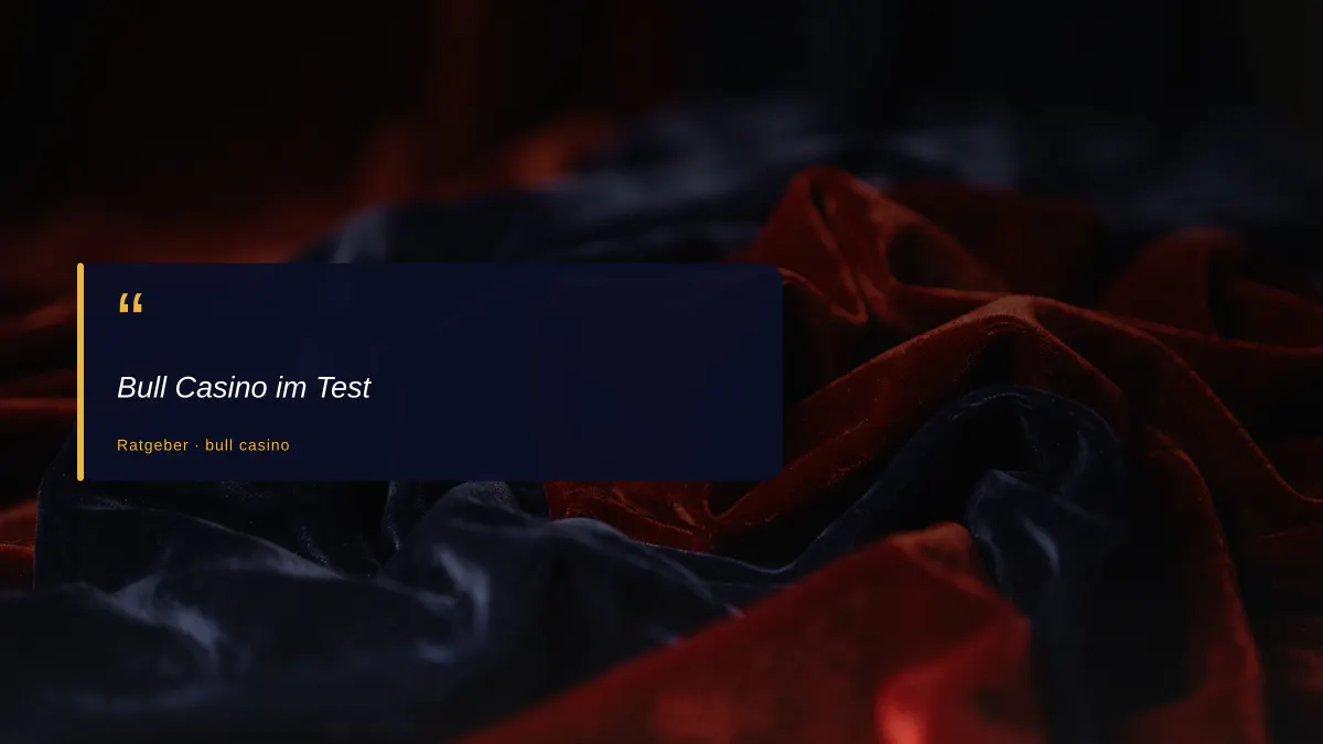 Bull Casino im Test