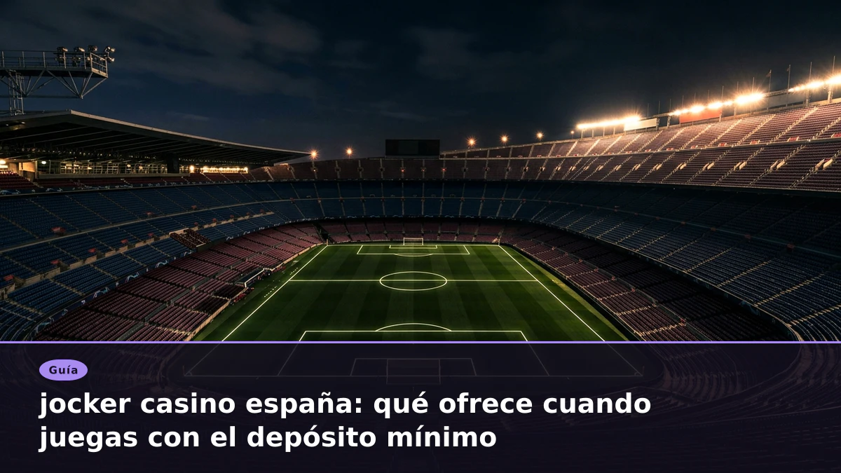 jocker casino españa: qué ofrece cuando juegas con el depósito mínimo