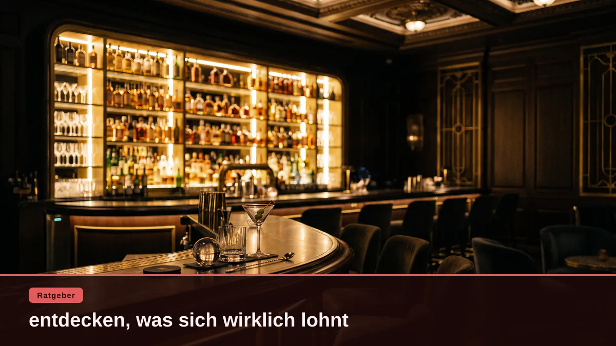entdecken, was sich wirklich lohnt