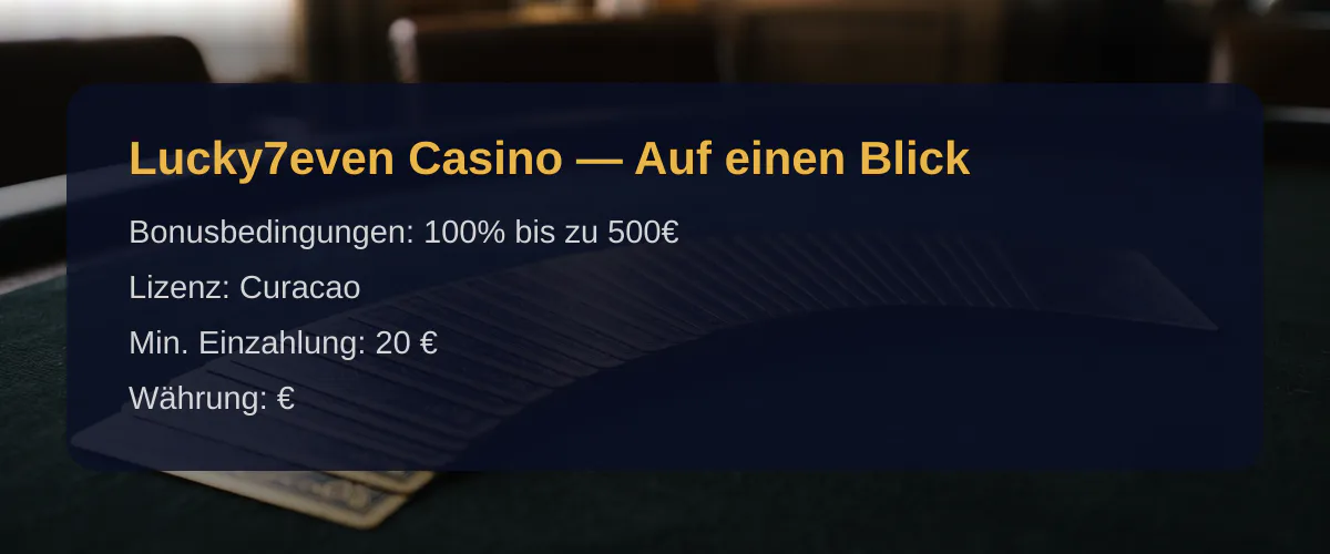 Lucky7even Casino — Auf einen Blick Lucky7even Casino — Auf einen Blick