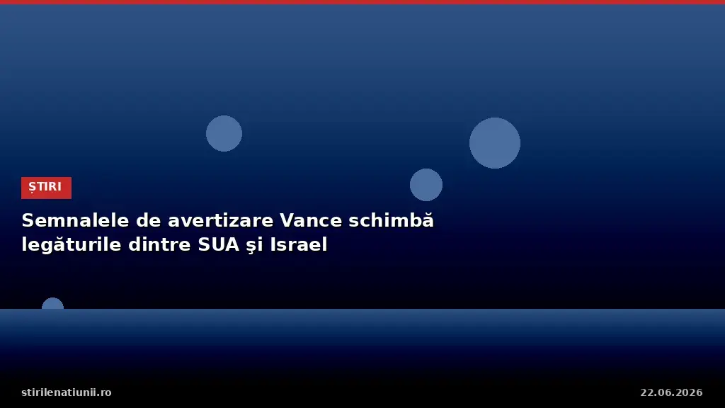 Vance Warning Signals Shift in US-Israel Ties