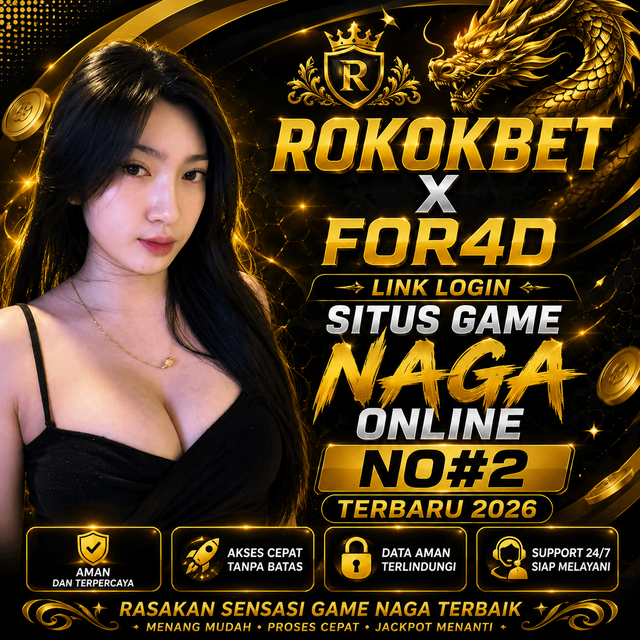 Rokokbet x For4d : Link login Situs Game Naga Online No#2 Terbaru 2026   