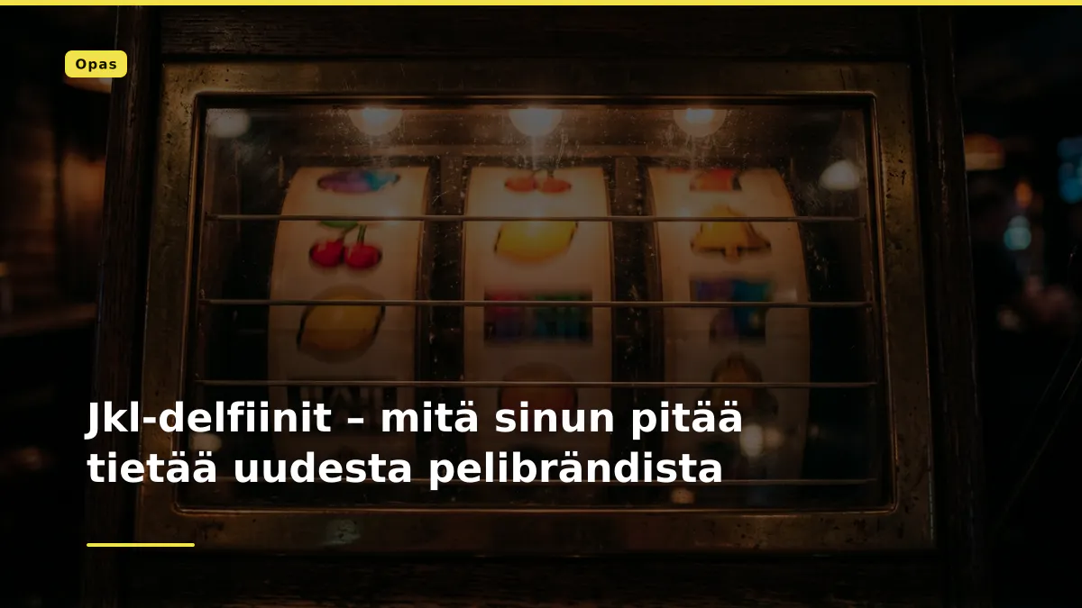 Jkl-delfiinit – mitä sinun pitää tietää uudesta pelibrändista