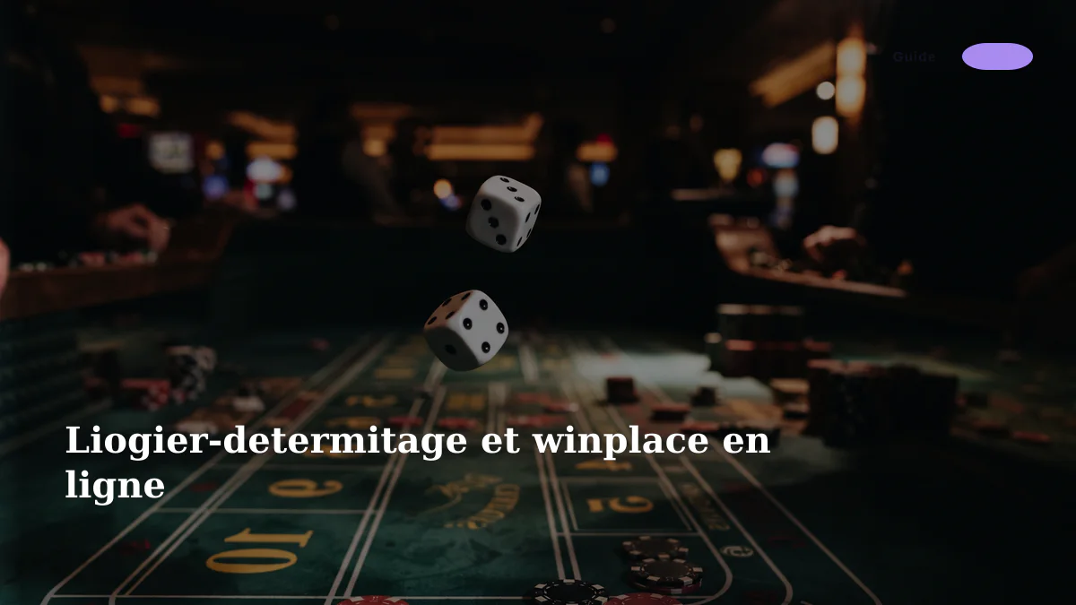Liogier-determitage et winplace en ligne