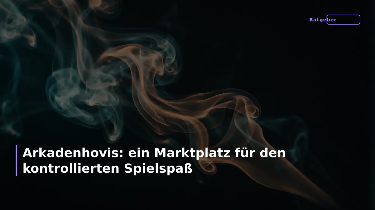 Arkadenhovis: ein Marktplatz für den kontrollierten Spielspaß