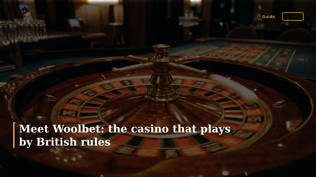 Meet Woolbet: the casino that plays by British rules