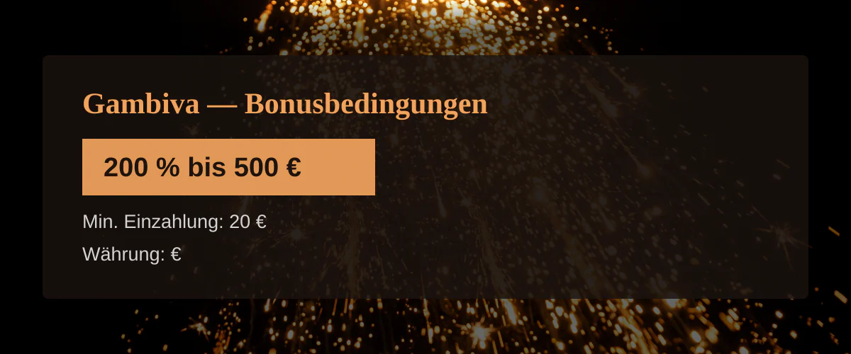 Gambiva — Bonusbedingungen: 200 % bis 500 €