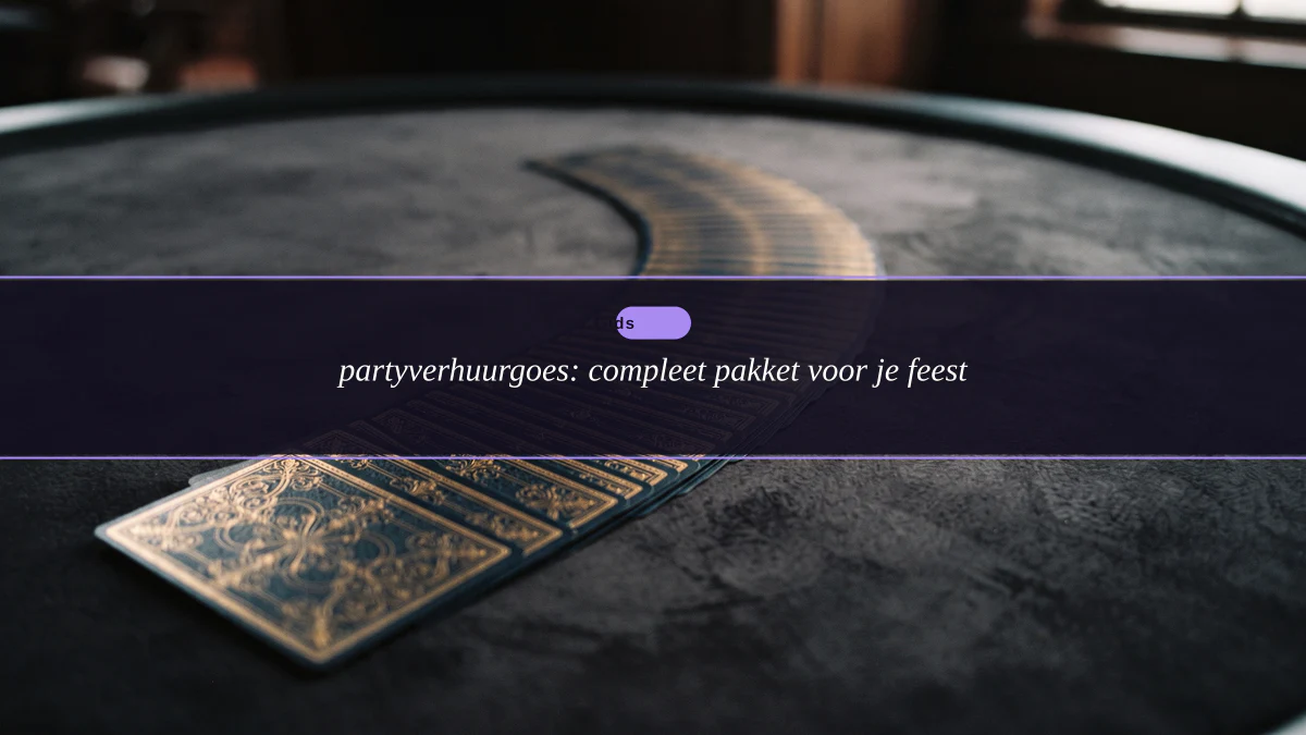 partyverhuurgoes: compleet pakket voor je feest