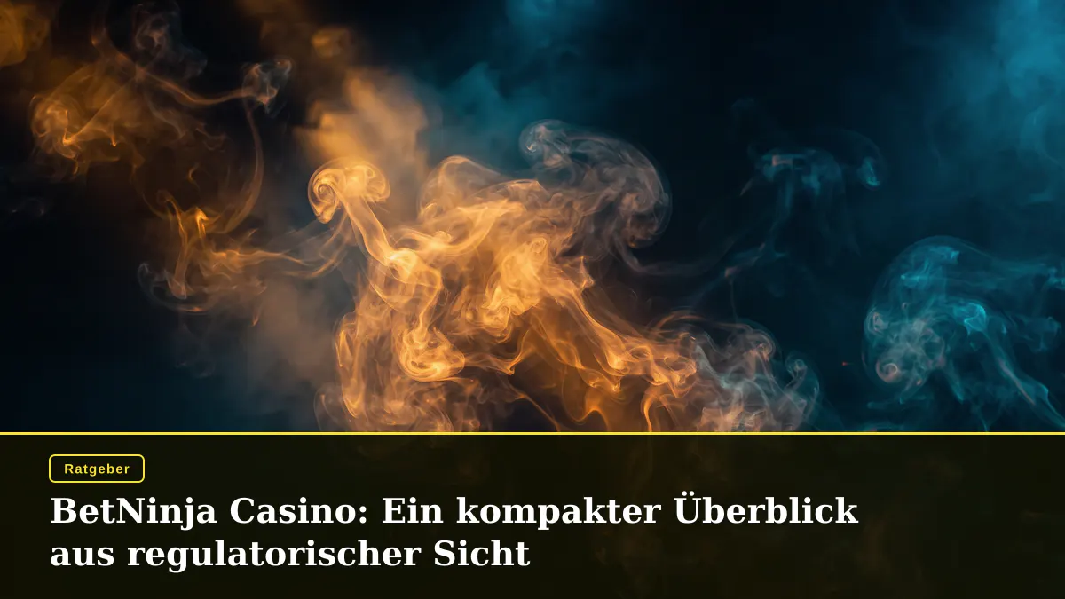 BetNinja Casino: Ein kompakter Überblick aus regulatorischer Sicht