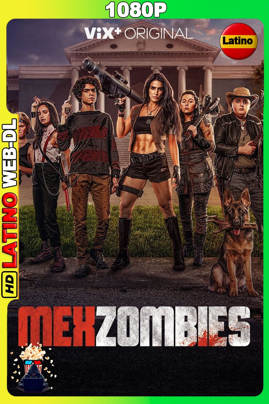 MexZombies (2022) [1080p] WEB-DL [Latino]