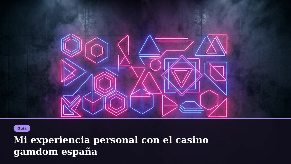 Mi experiencia personal con el casino gamdom españa