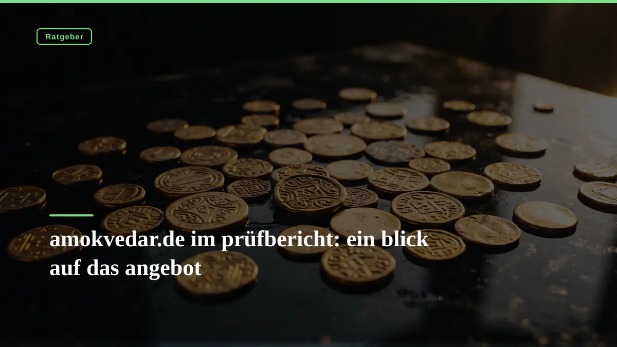 amokvedar.de im prüfbericht: ein blick auf das angebot
