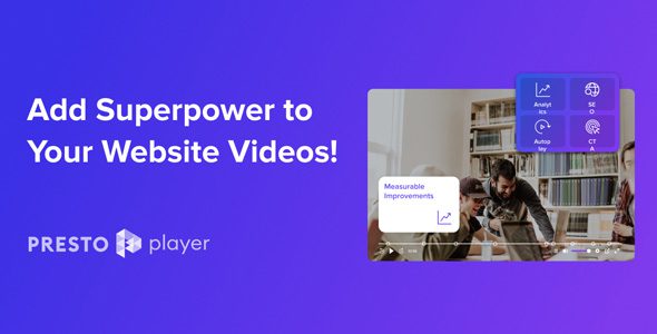 Download Presto Player Pro 3.2.1 – WordPress Video Player Plugin