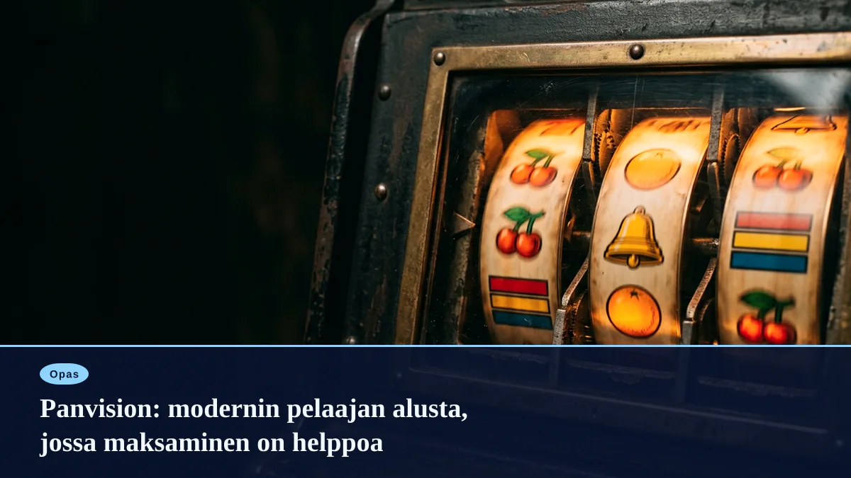 Panvision: modernin pelaajan alusta, jossa maksaminen on helppoa