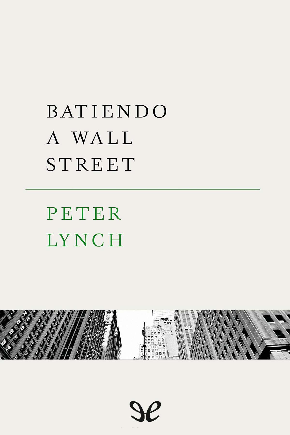 Batiendo a Wall Street