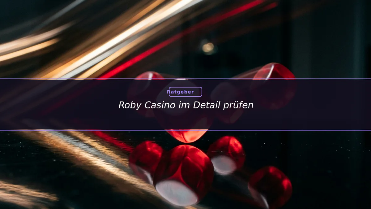 Roby Casino im Detail prüfen