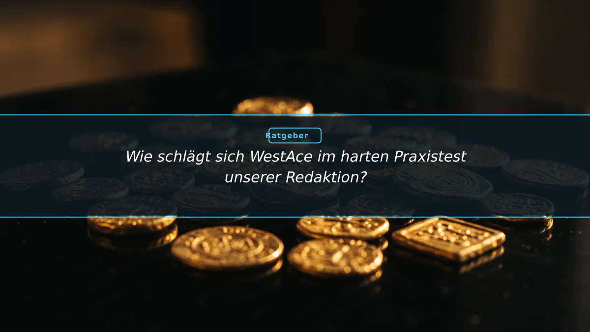 Wie schlägt sich WestAce im harten Praxistest unserer Redaktion?