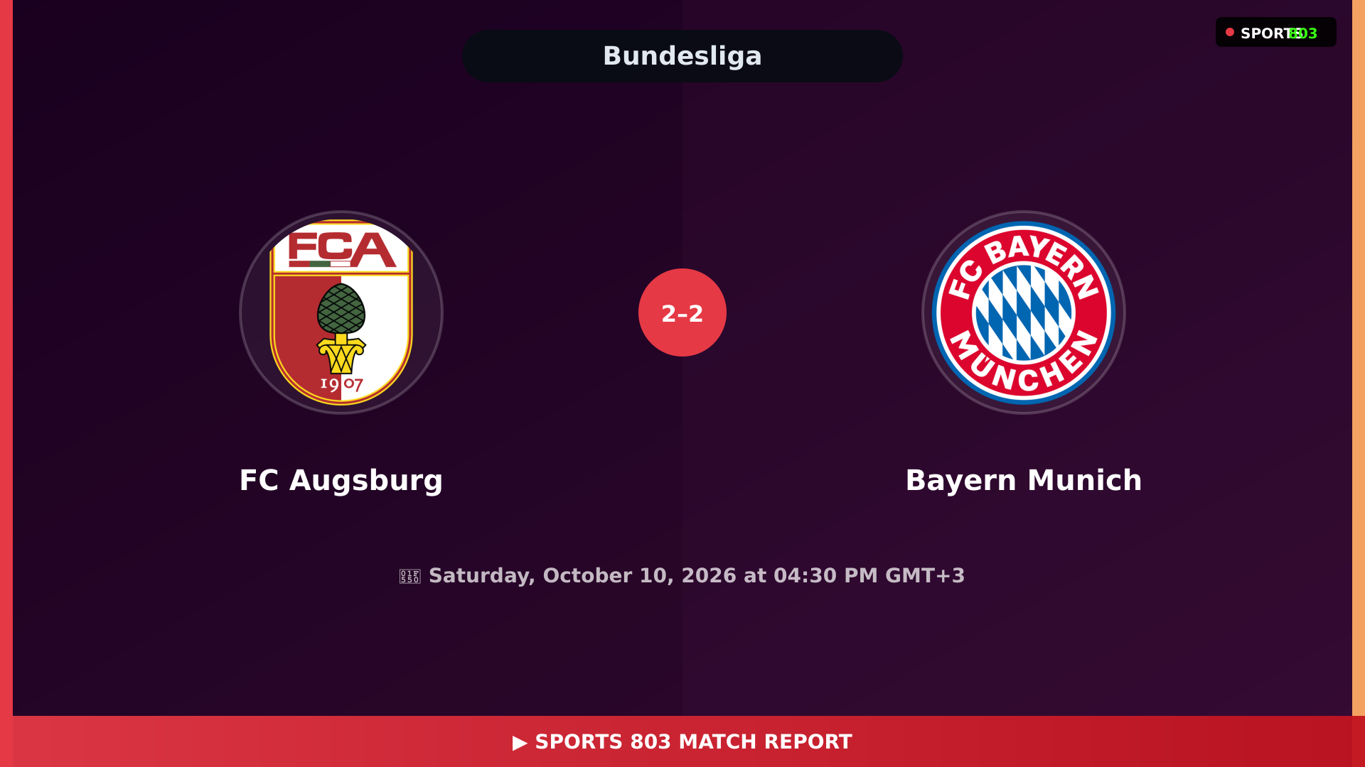 FC Augsburg vs Bayern Munich – Highlights & Replay | Sports 803