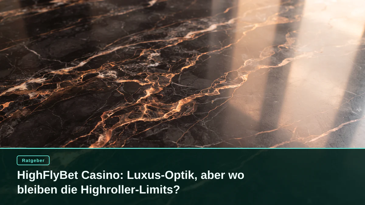 HighFlyBet Casino: Luxus-Optik, aber wo bleiben die Highroller-Limits?
