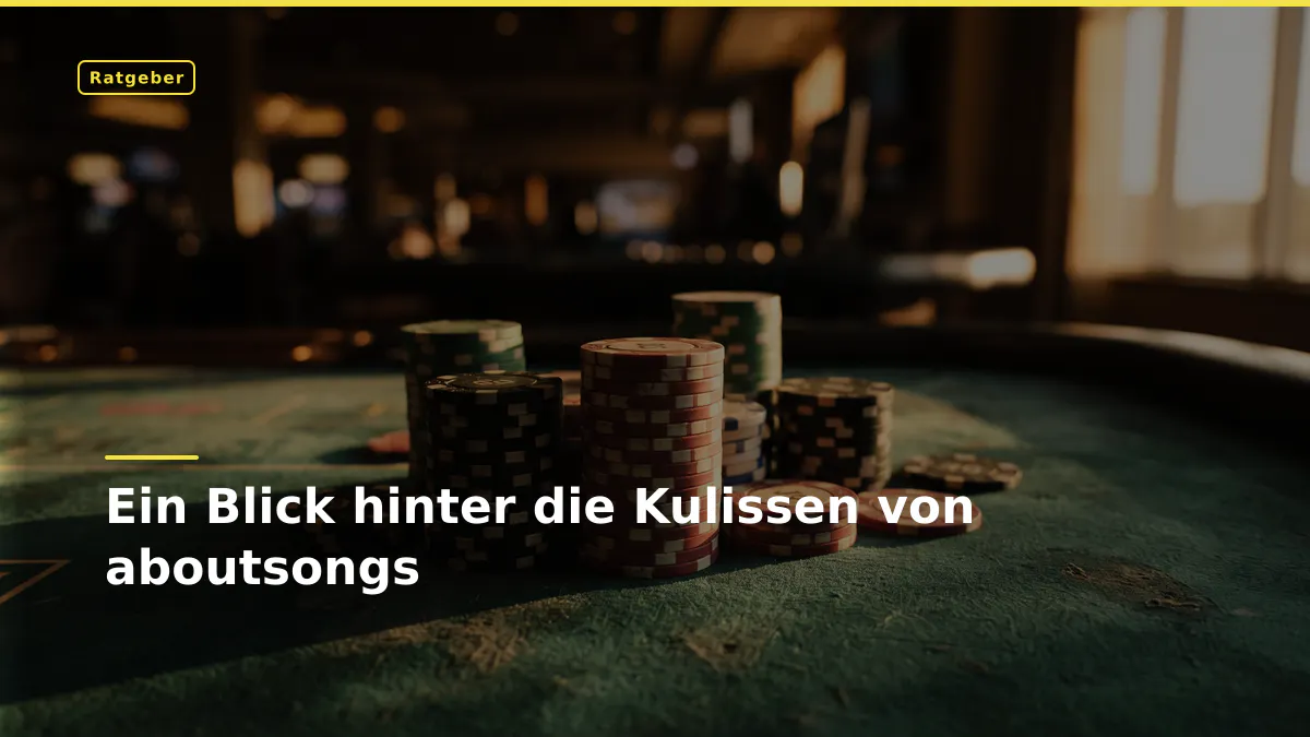 Ein Blick hinter die Kulissen von aboutsongs