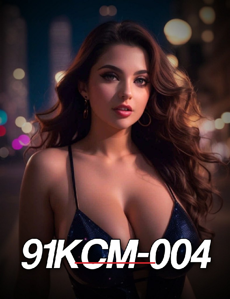 91KCM-004 XXX 91KCM-004 XXX