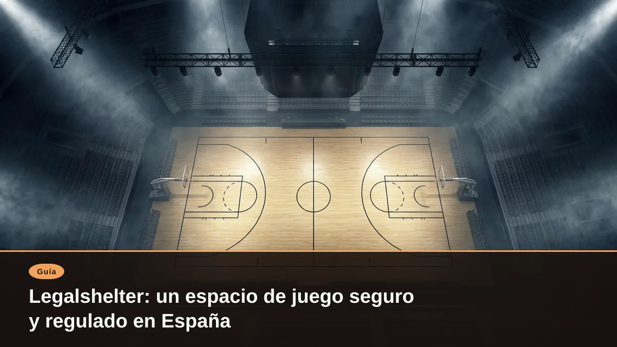 Legalshelter: un espacio de juego seguro y regulado en España