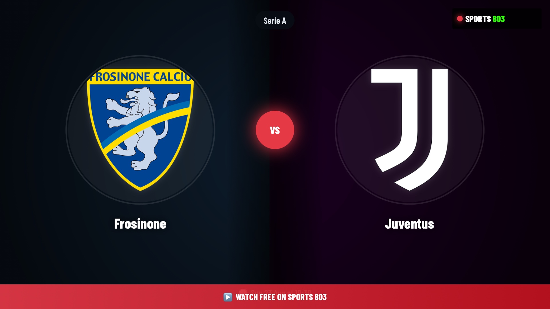 Frosinone vs Juventus – Serie A Live Stream | Sports 803