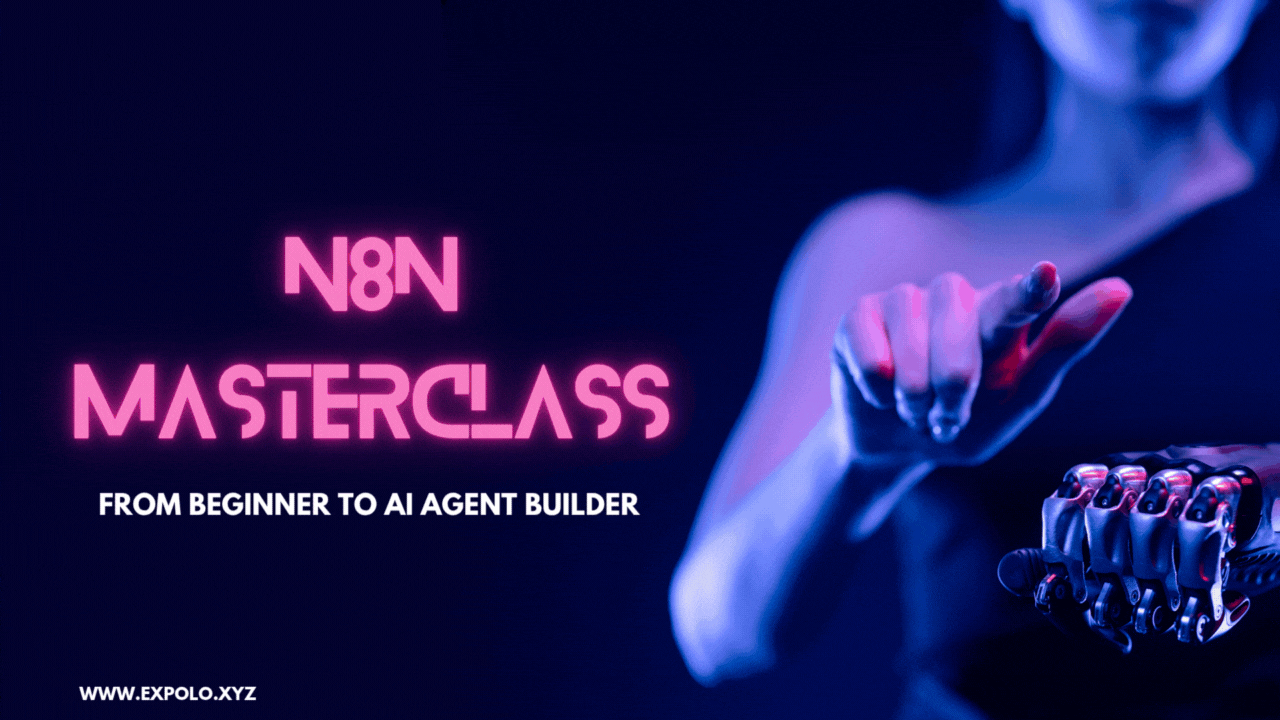 n8n Masterclass From Beginner to AI Agent Builder