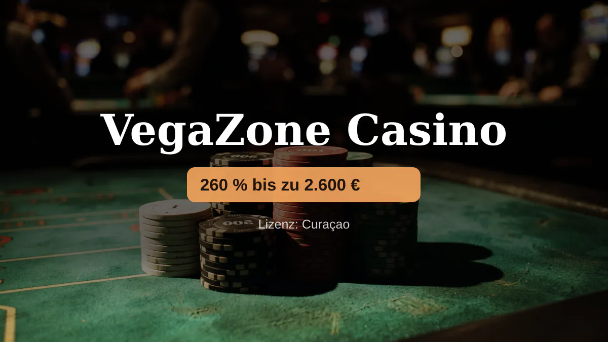 Lottie Kettner 2 VegaZone Casino — Willkommensbonus 260 % bis zu 2.600 € + 260 FS, Zahlungen: Skrill, Neteller, Sofort