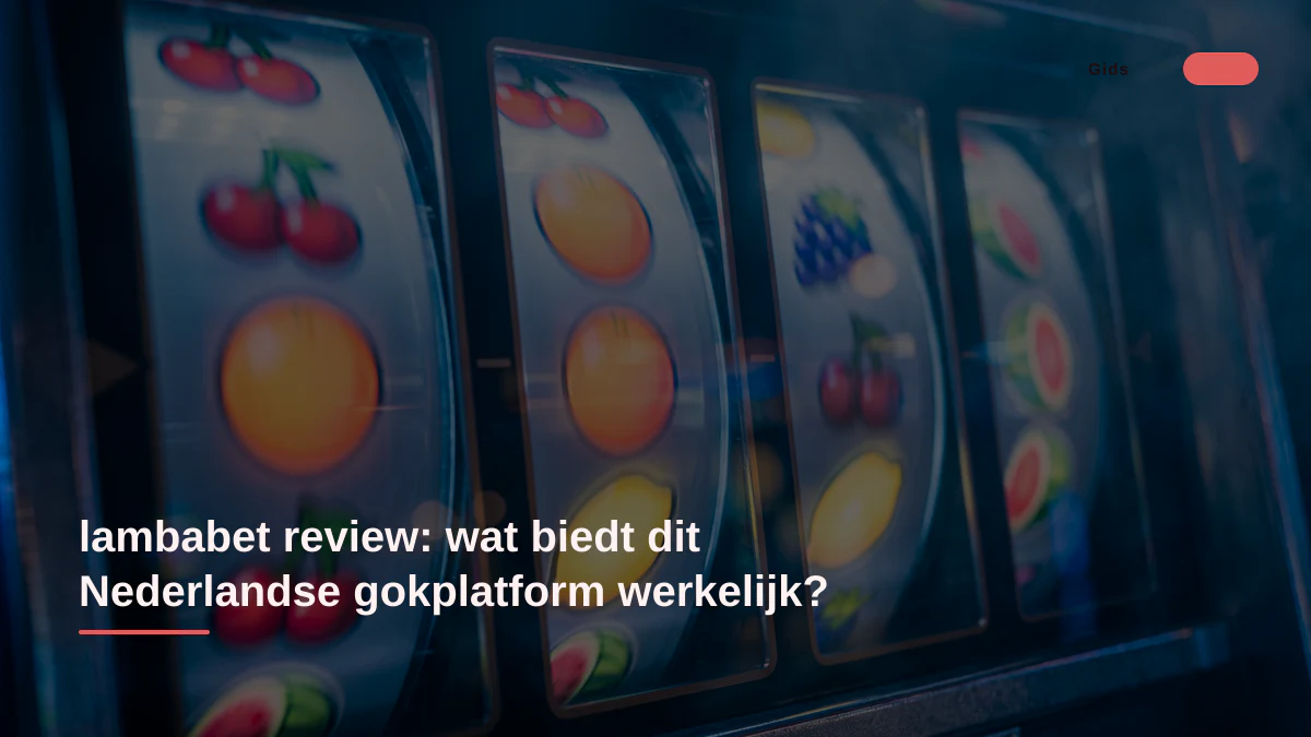 lambabet review: wat biedt dit Nederlandse gokplatform werkelijk?