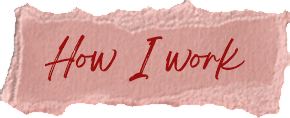 How I Work