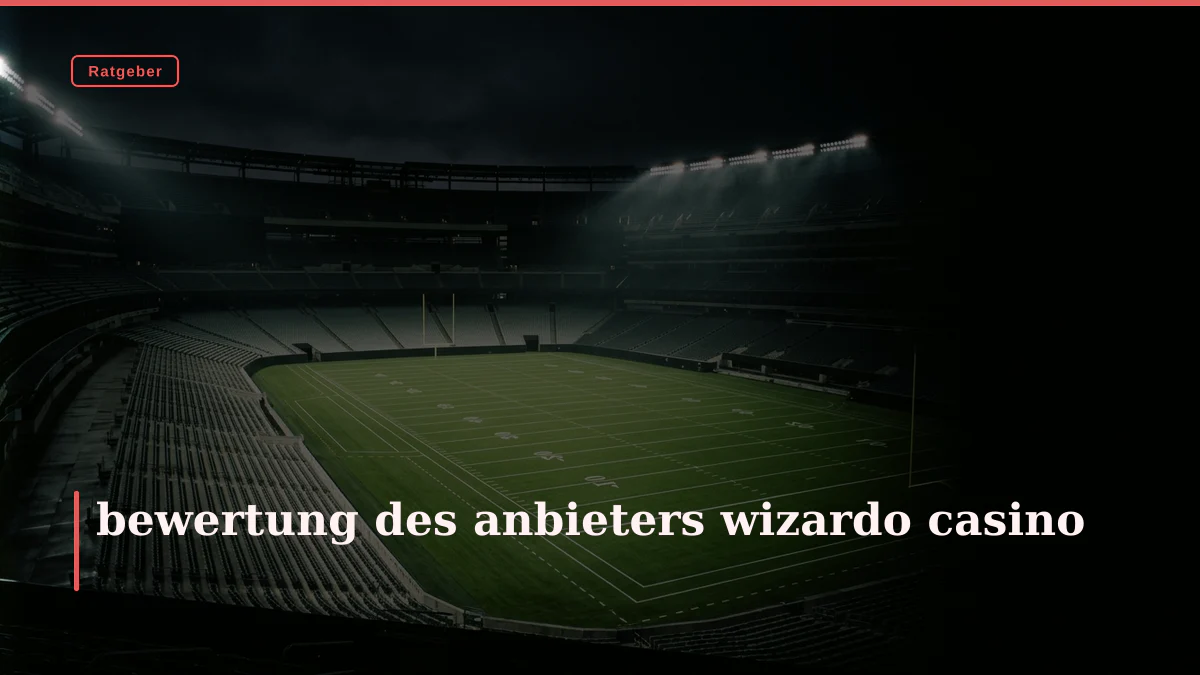 bewertung des anbieters wizardo casino