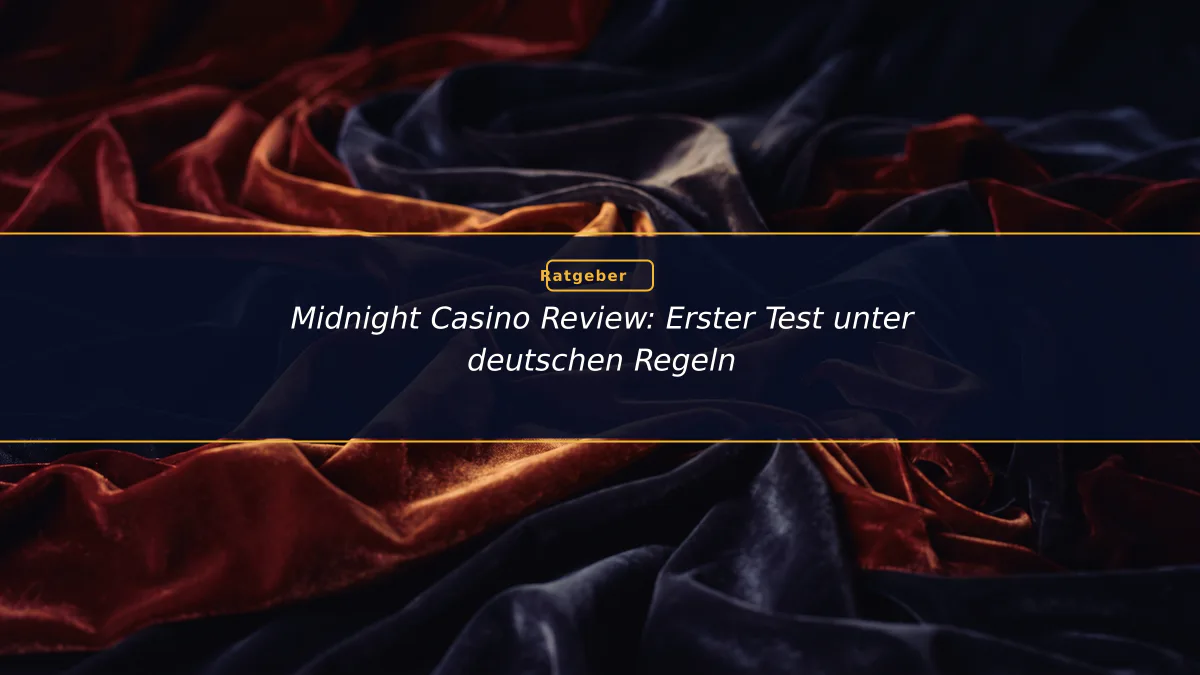 Midnight Casino Review: Erster Test unter deutschen Regeln
