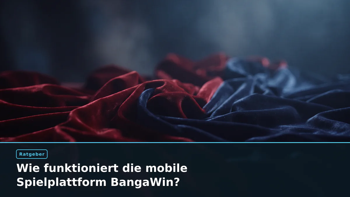 Wie funktioniert die mobile Spielplattform BangaWin?