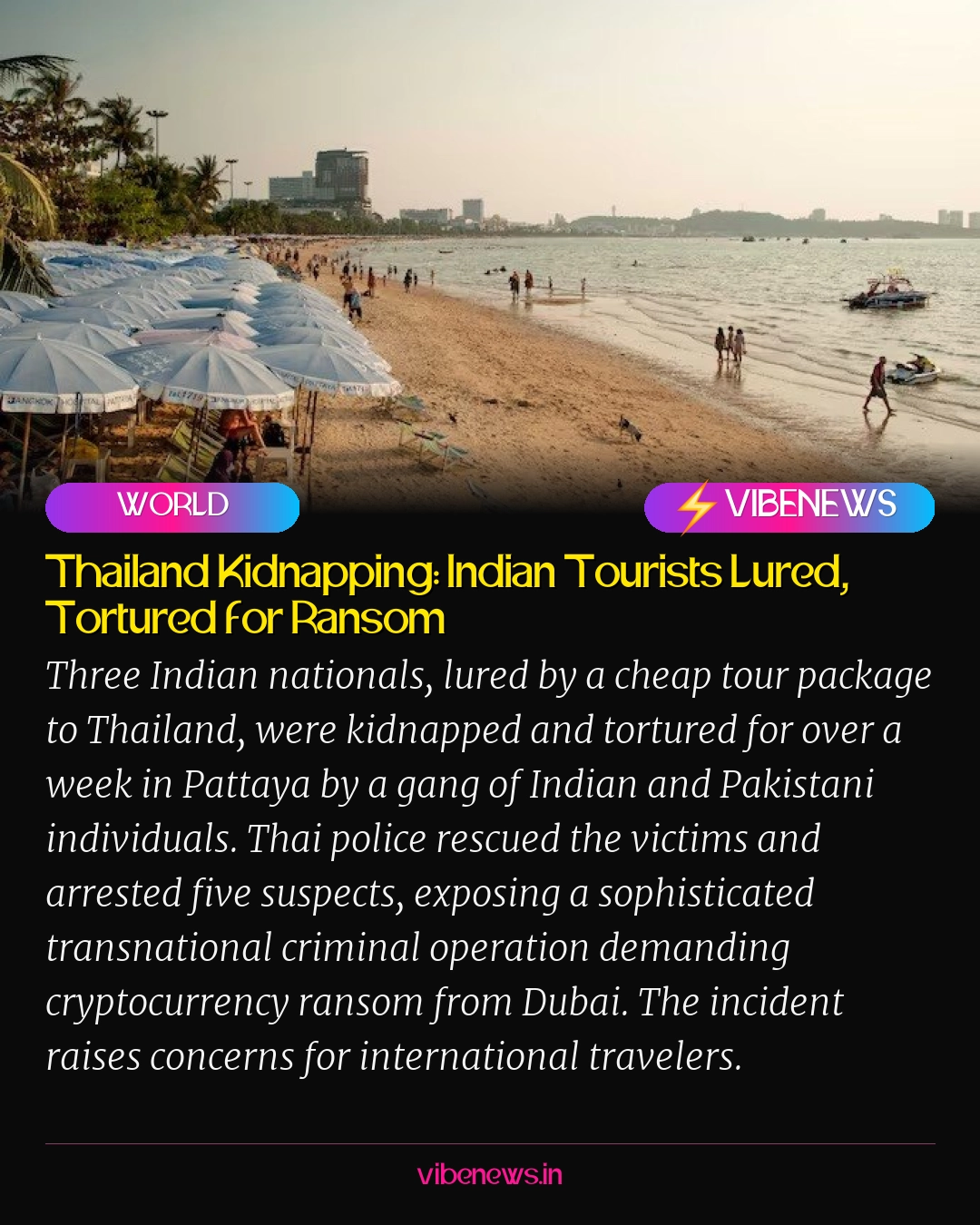 Thailand Kidnapping: Indian Tourists Lured, Tortured for Ransom