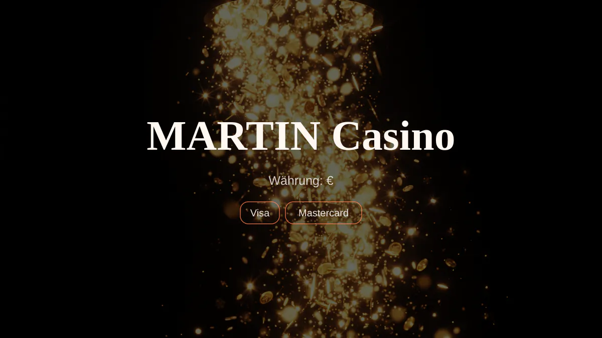MARTIN Casino — Willkommensbonus 150% bis Max €600 + 600 FS, Zahlungen: Visa, Mastercard, Sofort, Revolut, MiFinity