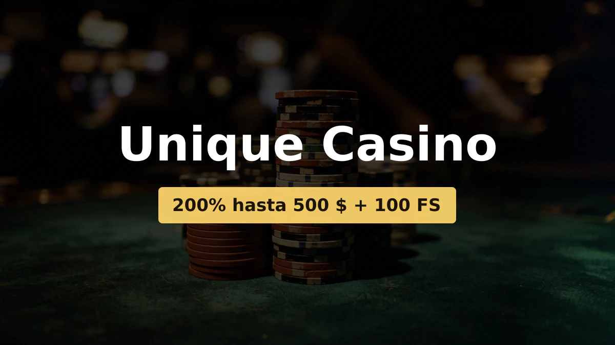 Unique Casino - bono de bienvenida 200% hasta 500 $ + 100 FS, pagos: Visa, Mastercard, Bizum, Neosurf, ecoPayz