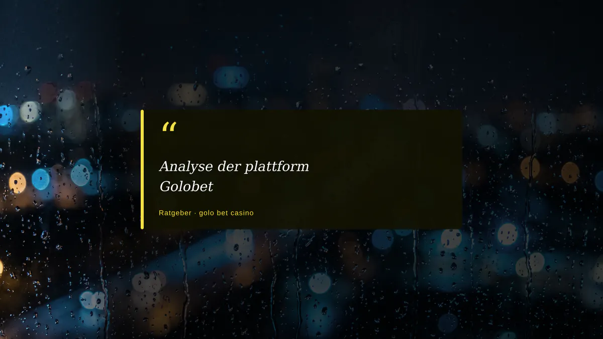 Analyse der plattform Golobet