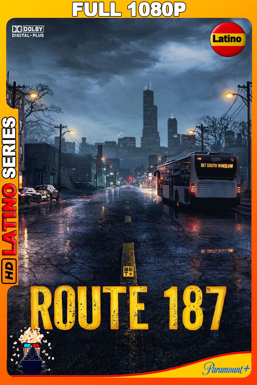 Route 187 (2026) Temporada 1 [Full 1080p] {PRMNT} WEB-DL [Latino-Inglés]