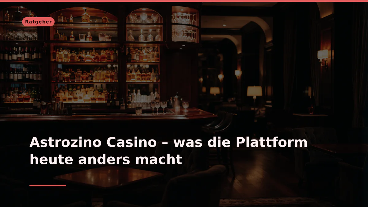 Astrozino Casino – was die Plattform heute anders macht