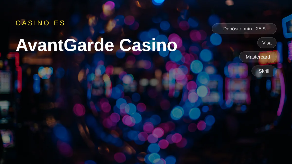 Avantgarde Casino tragamonedas: datos, pagos y límites Avantgarde Casino tragamonedas: datos, pagos y límites