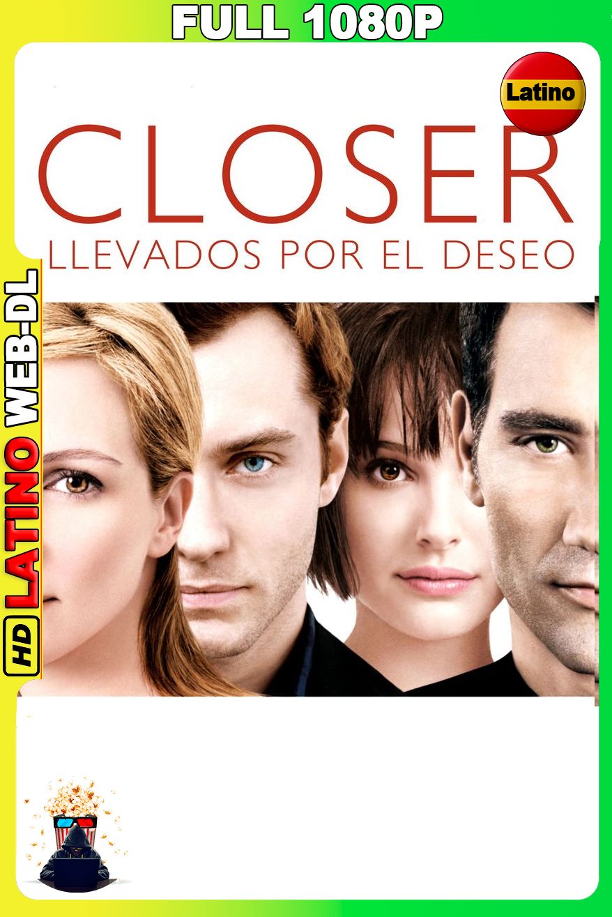 Closer Llevados por el deseo (2004) [Full 1080p] WEB-DL [Latino-Inglés]
