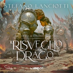 Stefano Lanciotti – Il risveglio del Drago꞉ Nocturnia. Il ritorno della Nera. Vol. 6 (2026) (mp3 – 128 kbps)