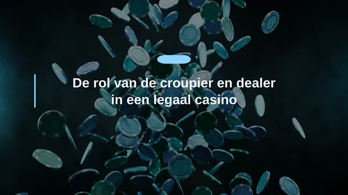 De rol van de croupier en dealer in een legaal casino