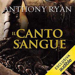 Anthony Ryan – Il canto del sangue꞉ L’Ombra del Corvo 1 (2020) (mp3 – 128 kbps)