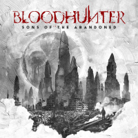 Bloodhunter – Sons Of The Abandoned (2026)