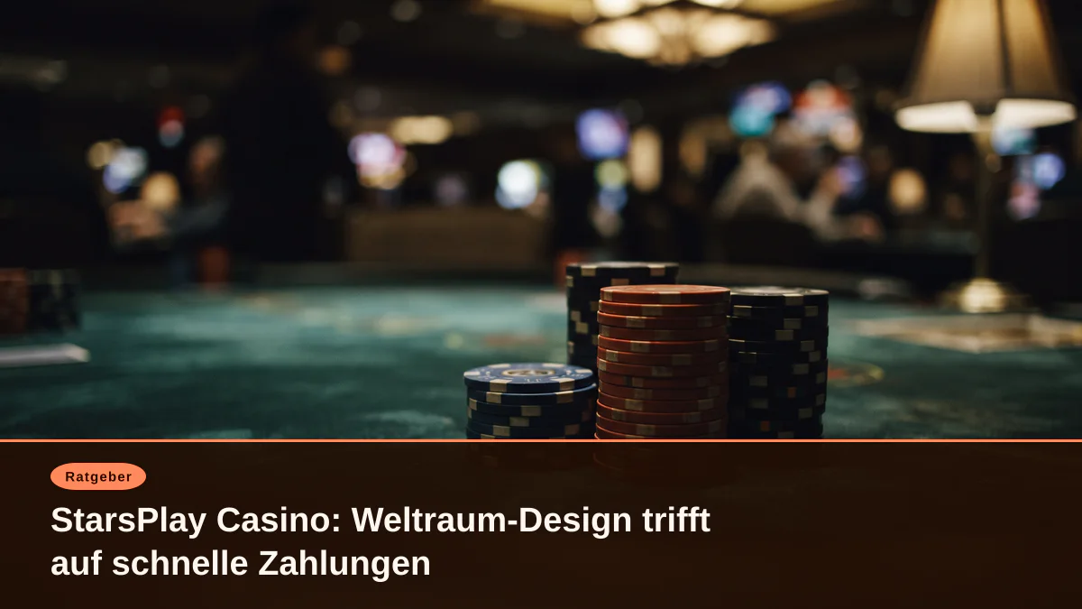 StarsPlay Casino: Weltraum-Design trifft auf schnelle Zahlungen