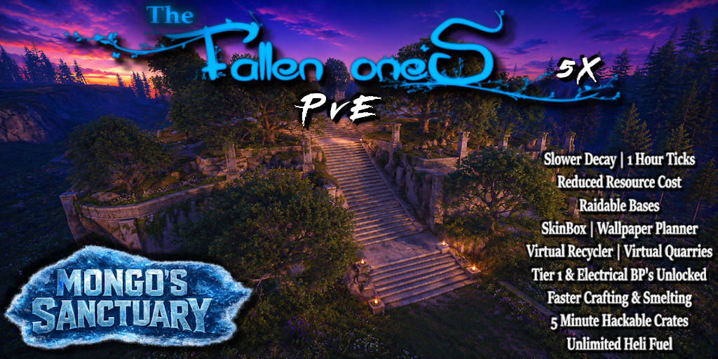 The Fallen Ones | PvE | 5X | Raidable Bases